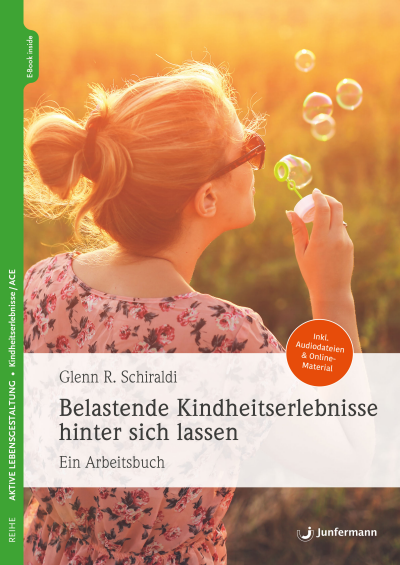 Cover of book: Belastende Kindheitserlebnisse hinter sich lassen