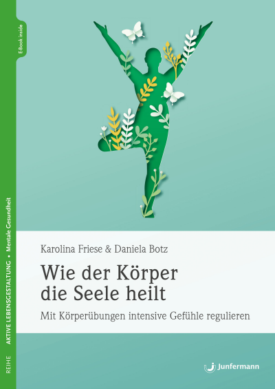 Cover des Buchs: Wie der Körper die Seele heilt