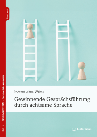 Cover des Buchs: Gewinnende Gesprächsführung durch achtsame Sprache