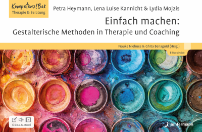 Cover des Buchs: Einfach machen: Gestalterische Methoden in Therapie und Coaching