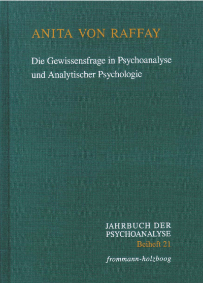 Cover of book: Die Gewissensfrage in Psychoanalyse und Analytischer Psychologie
