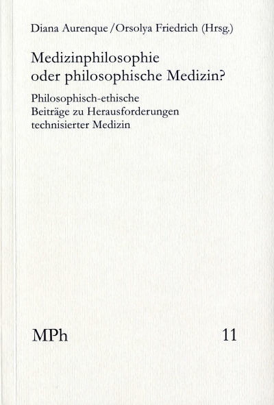 Cover des Buchs: Medizinphilosophie oder philosophische Medizin?