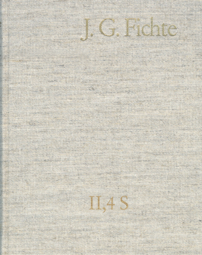 Cover des Buchs: Johann Gottlieb Fichte: Gesamtausgabe / Reihe II: Nachgelassene Schriften. Band 4 Supplement: Ernst Platners ›Philosophische Aphorismen‹, Leipzig 1793