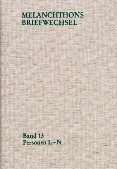 Cover des Buchs: Melanchthons Briefwechsel / Regesten. Band 13: Personen L-N