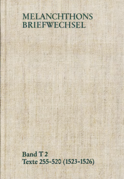 Cover des Buchs: Melanchthons Briefwechsel / Band T 2: Texte 255-520 (1523–1526)