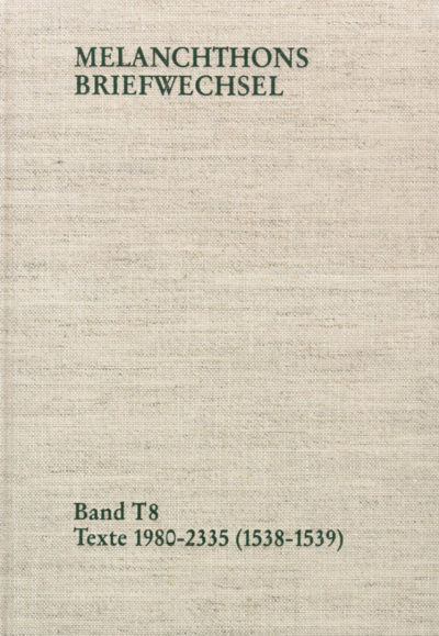 Cover des Buchs: Melanchthons Briefwechsel / Band T 8: Texte 1980-2335 (1538–1539)