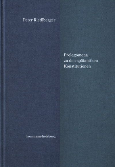 Cover of book: Prolegomena zu den spätantiken Konstitutionen