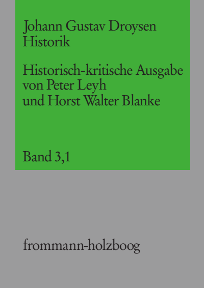 Cover of book: Johann Gustav Droysen: Historik / Band 3,1