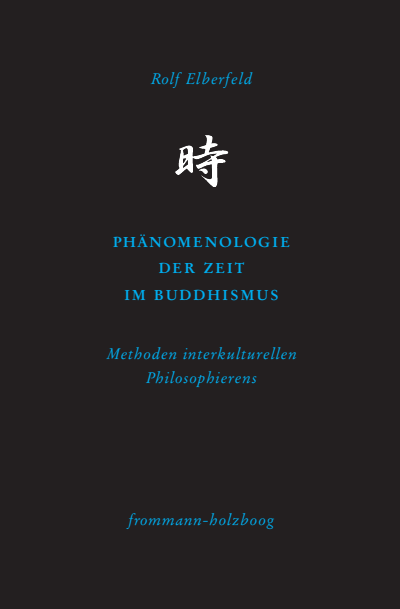 Cover des Buchs: Phänomenologie der Zeit im Buddhismus