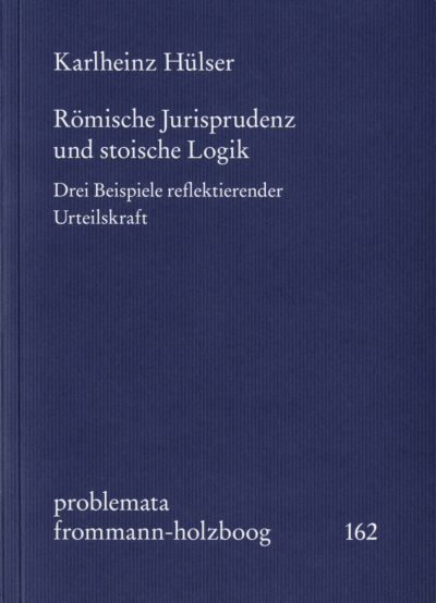 Cover of book: Römische Jurisprudenz und stoische Logik