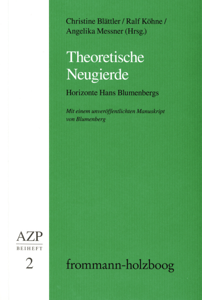 Cover of book: Theoretische Neugierde. Horizonte Hans Blumenbergs