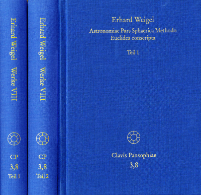 Cover des Buchs: Erhard Weigel: Werke VIII,1-2: Astronomiae Pars Sphaerica Methodo Euclidea conscripta