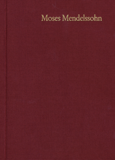 Cover of book: Moses Mendelssohn: Gesammelte Schriften. Jubiläumsausgabe / Band 15,2: Hebräische Schriften II,2