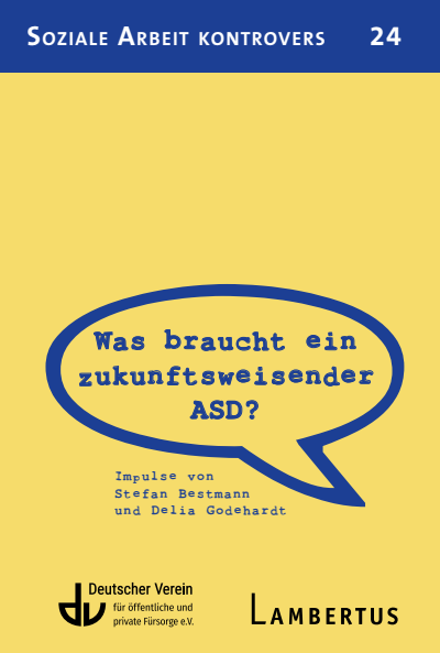 Cover des Buchs: Was braucht ein zukunftsweisender ASD?
