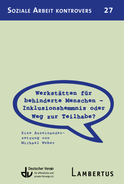Cover des Buchs: Werkstätten für behinderte Menschen – Inklusionshemmnis oder Weg zur Teilhabe?