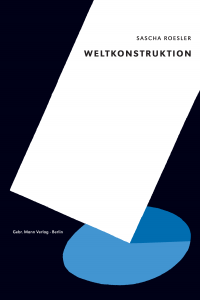 Cover of book: Weltkonstruktion