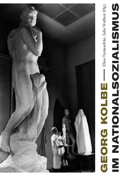 Cover des Buchs: Georg Kolbe im Nationalsozialismus
