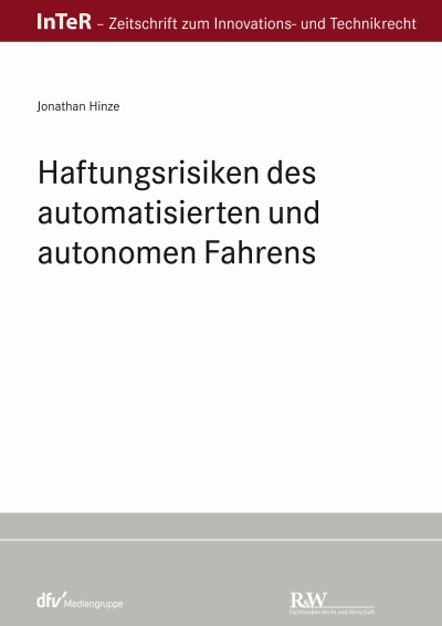 Cover des Buchs: Haftungsrisiken des automatisierten und autonomen Fahrens
