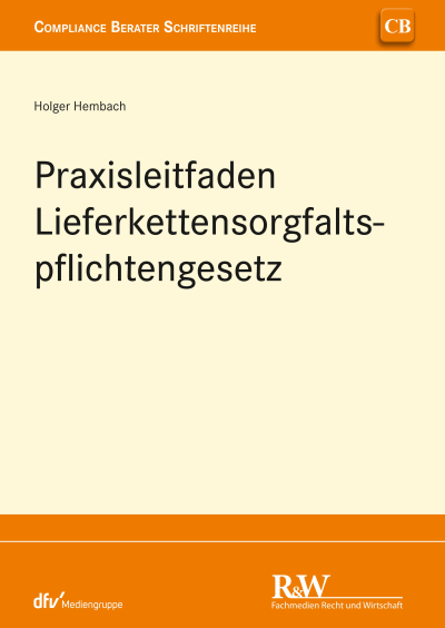 Cover des Buchs: Praxisleitfaden Lieferkettensorgfaltspflichtengesetz (LkSG)