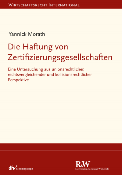 Cover des Buchs: Die Haftung von Zertifizierungsgesellschaften