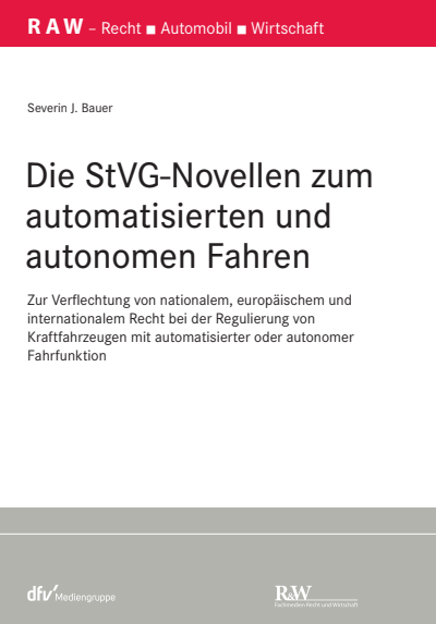 Cover of book: Die StVG-Novellen zum automatisierten und autonomen Fahren