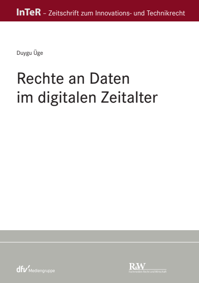 Cover des Buchs: Rechte an Daten im digitalen Zeitalter