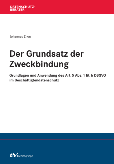 Cover des Buchs: Der Grundsatz der Zweckbindung