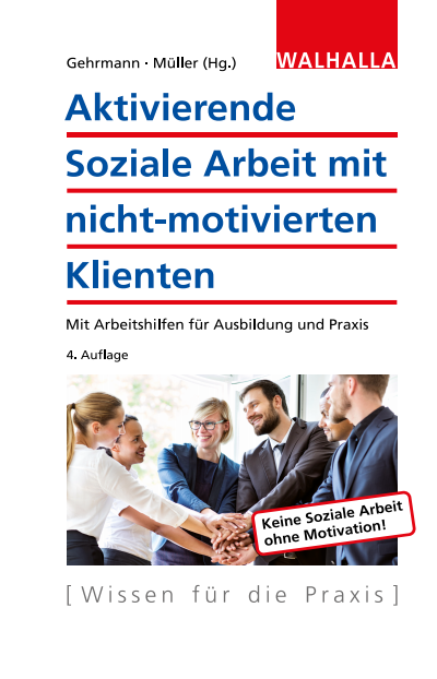 Cover des Buchs: Aktivierende Soziale Arbeit mit nicht-motivierten Klienten