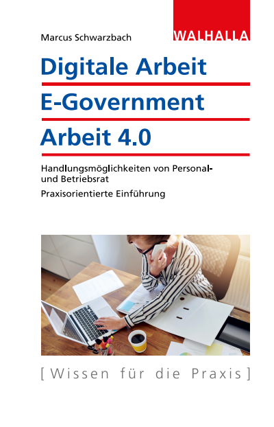 Cover des Buchs: Digitale Arbeit, E-Government, Arbeit 4.0