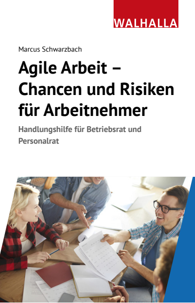 Cover des Buchs: Agile Arbeit - Chancen und Risiken für Arbeitnehmer