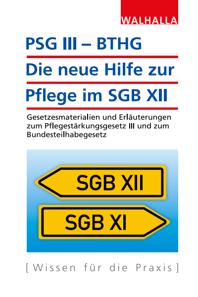 Cover des Buchs: PSG III – BTHG: Die neue Hilfe zur Pflege im SGB XII