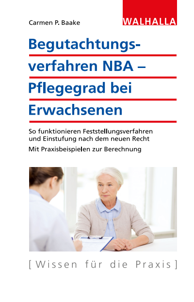 Cover des Buchs: Begutachtungsverfahren NBA - Pflegegrad bei Erwachsenen