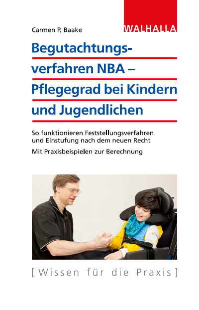 Cover des Buchs: Begutachtungsverfahren NBA - Pflegegrad bei Kindern und Jugendlichen