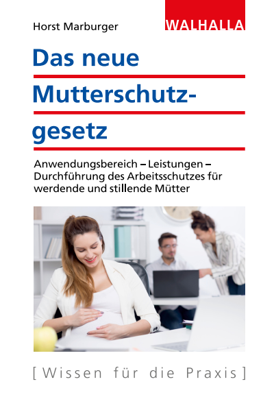 Cover of book: Das neue Mutterschutzgesetz