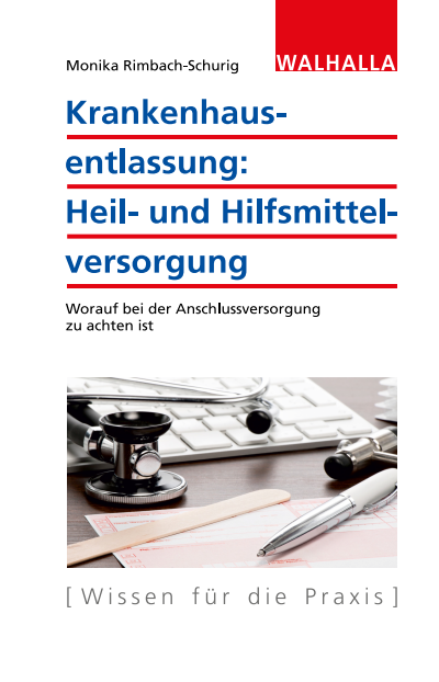Cover des Buchs: Krankenhausentlassung: Heil- und Hilfsmittelversorgung