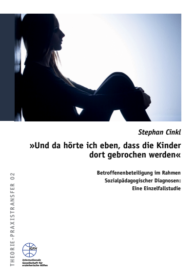 Cover des Buchs: Und da hörte ich eben, dass die Kinder dort gebrochen werden