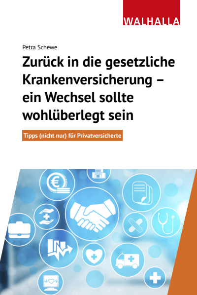 Cover des Buchs: Zurück in die gesetzliche Krankenversicherung – ein Wechsel sollte wohlüberlegt sein