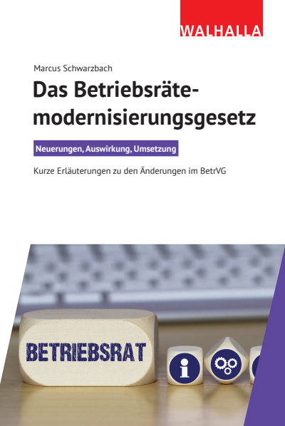 Cover of book: Das Betriebsrätemodernisierungsgesetz
