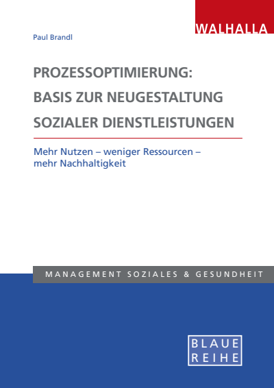 Cover des Buchs: Prozessoptimierung: Basis zur Neugestaltung sozialer Dienstleistungen