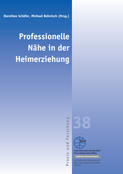 Cover des Buchs: Professionelle Nähe in der Heimerziehung