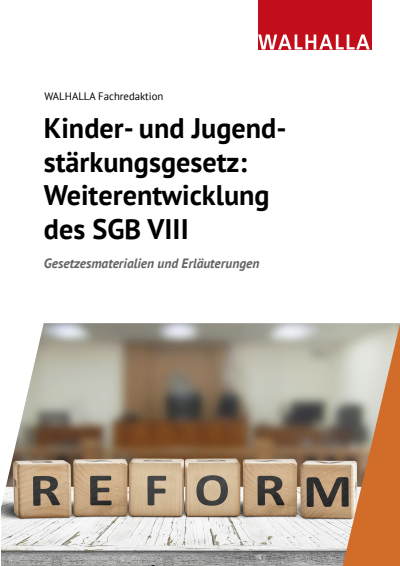 Cover des Buchs: Kinder- und Jugendstärkungsgesetz: Weiterentwicklung des SGB VIII