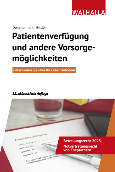 Cover des Buchs: Patientenverfügung und andere Vorsorgemöglichkeiten