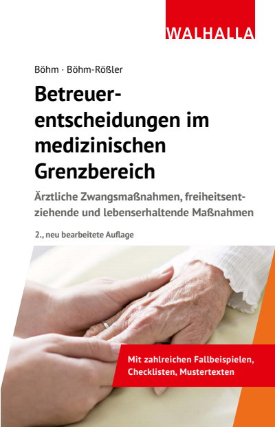 Cover des Buchs: Betreuerentscheidungen im medizinischen Grenzbereich