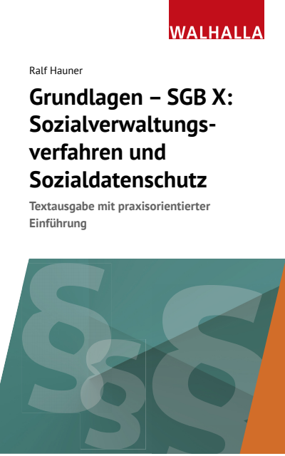 Cover des Buchs: Grundlagen SGB X: Sozialverwaltungsverfahren, Sozialdatenschutz