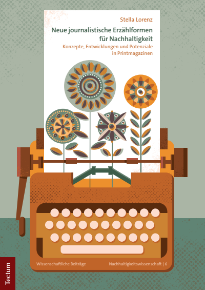 Cover of book: Neue journalistische Erzählformen für Nachhaltigkeit