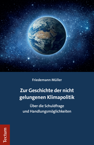Cover of book: Zur Geschichte der nicht gelungenen Klimapolitik