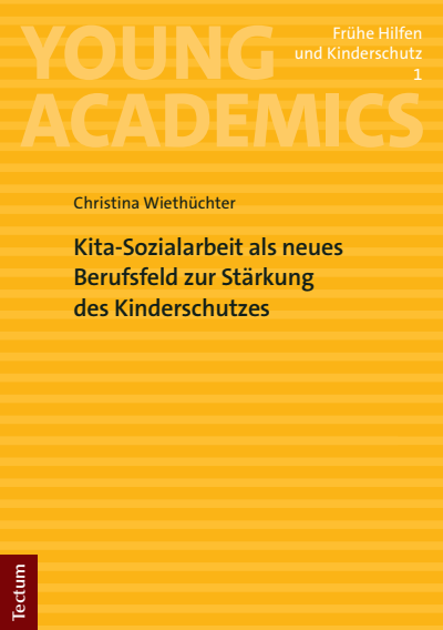 Cover des Buchs: Kita-Sozialarbeit als neues Berufsfeld zur Stärkung des Kinderschutzes