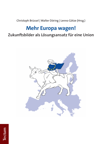 Cover des Buchs: Mehr Europa wagen!