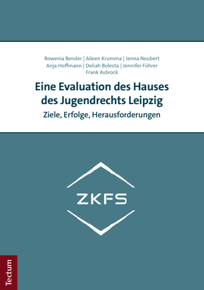 Cover of book: Eine Evaluation des Hauses des Jugendrechts Leipzig