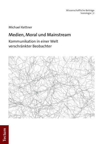 Cover of book: Medien, Moral und Mainstream